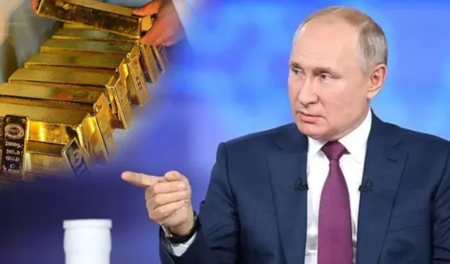 Putin'den altın yasağı! İhracatı yapılamayacak