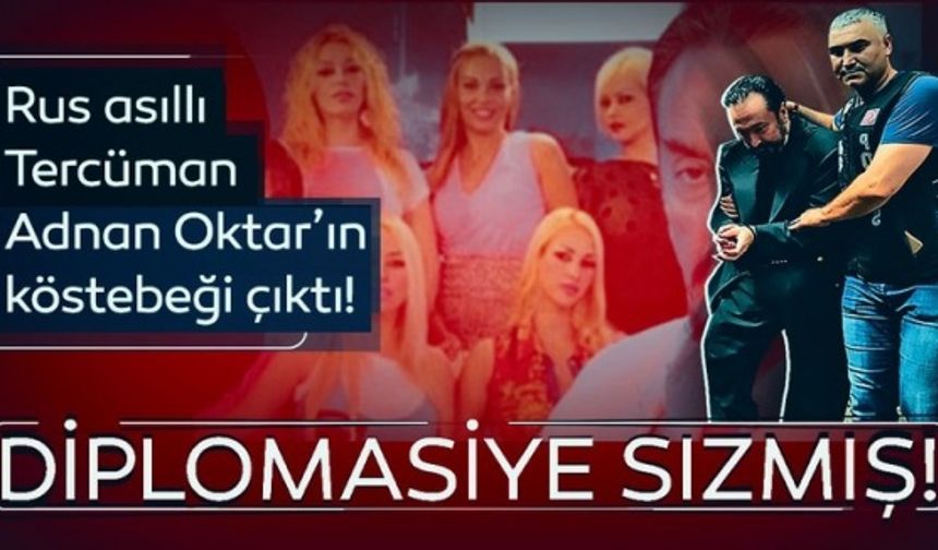 ‘Tercüman, Oktar’ın köstebeği’ iddiası