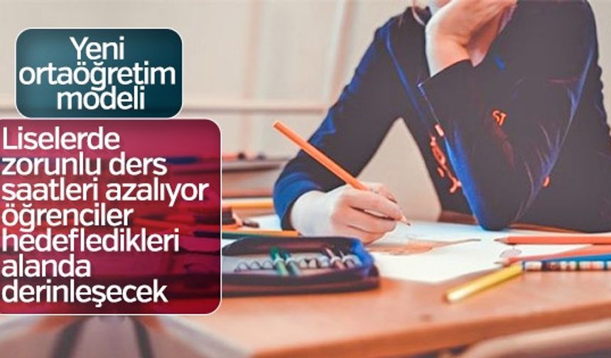 Liselere yeni model çalışmasında sona doğru