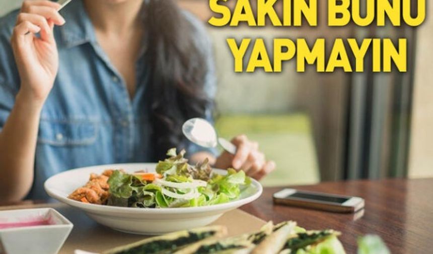 Yemek yedikten sonra sakın bunu yapmayın!