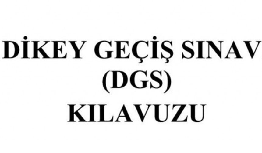 2020 DGS tercih kılavuzu ve tercih detayı belli oldu! DGS tercihleri ne zaman bitecek?