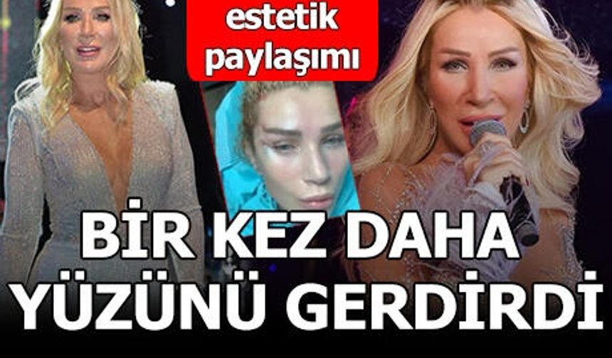 Seda Sayan yüzünü gerdirdi