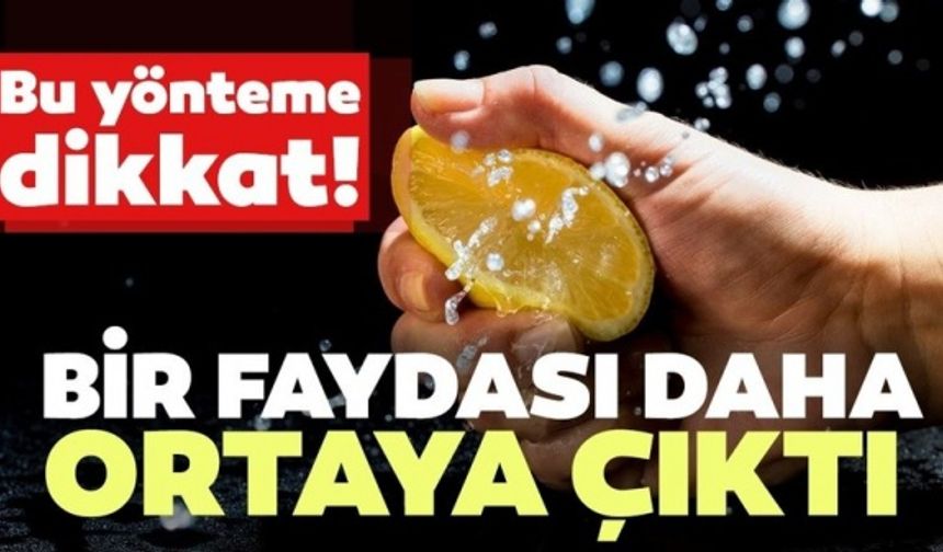 Limonun bilinmeyen bir faydası daha ortaya çıktı...Bu yönteme dikkat!