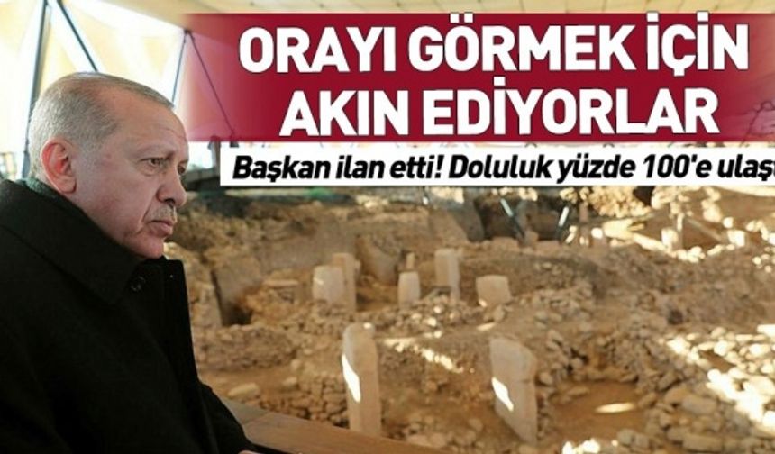 Başkan Erdoğan 'Göbeklitepe Yılı' ilan etti! Şanlıurfa'da doluluk yüzde 100'e ulaştı .