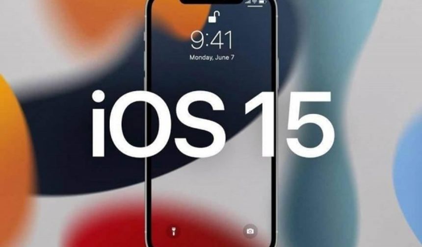 İphone'lara İOS 15 ile gelen yeni özellikler! Hangi modeller destekliyor?