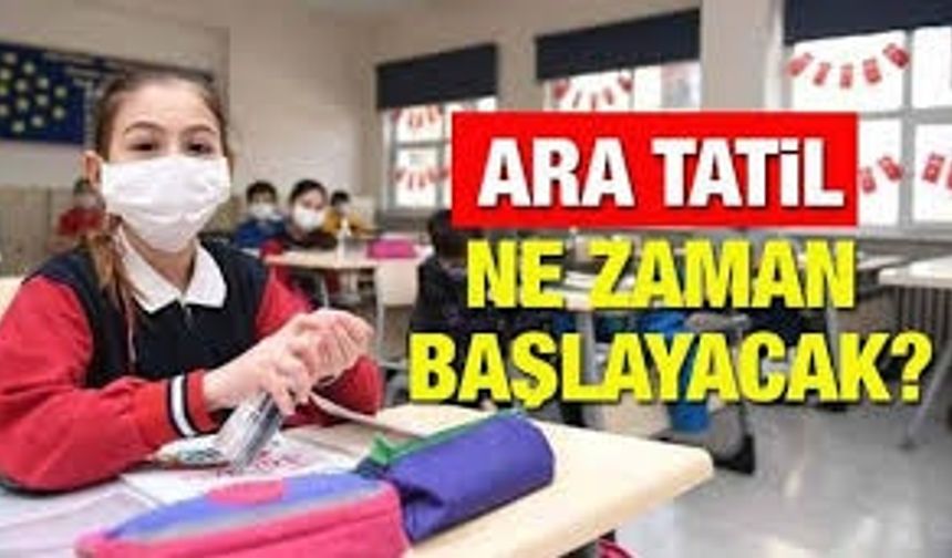 2021-2022 ara tatil ne zaman? Okullar ne zaman kapanacak? İşte MEB tarafından belirlenen tarihler