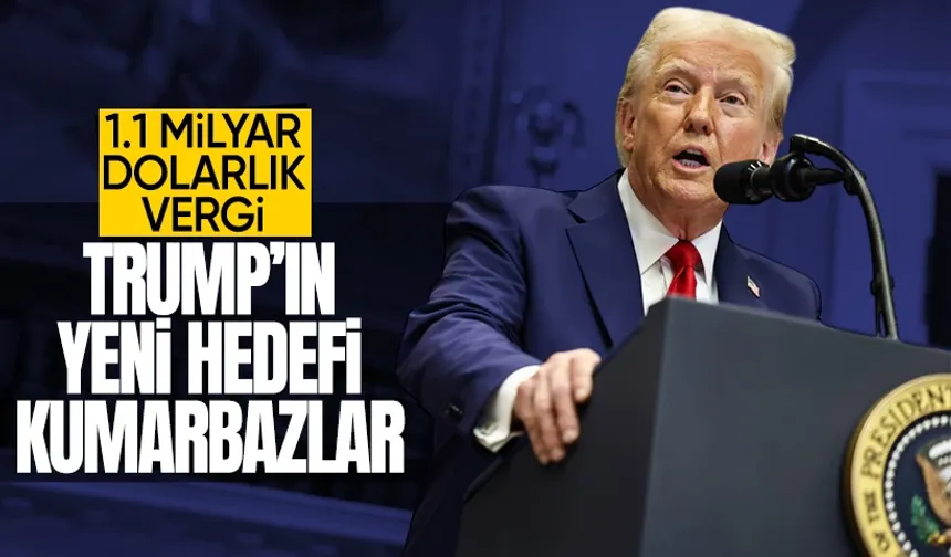 Donald Trump'ın hedefinde kumarbazlar var! 1.1 milyar dolarlık vergi kapıda