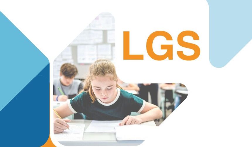 LGS Tercih ve Yerleştirme Takvimi Açıklandı! Tercih dönemi başlıyor...