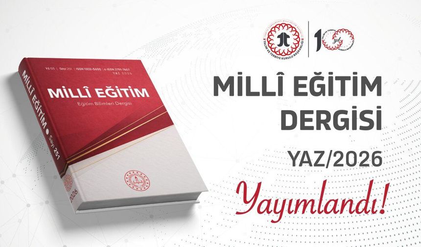 Milli Eğitim Dergisi'nin 2026 Yaz Sayısı Yayımlandı