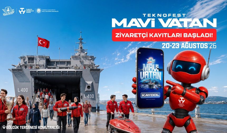 MEB Duyurdu! Teknofest Mavi Vatan Ziyaretçi Kayıtları Başladı