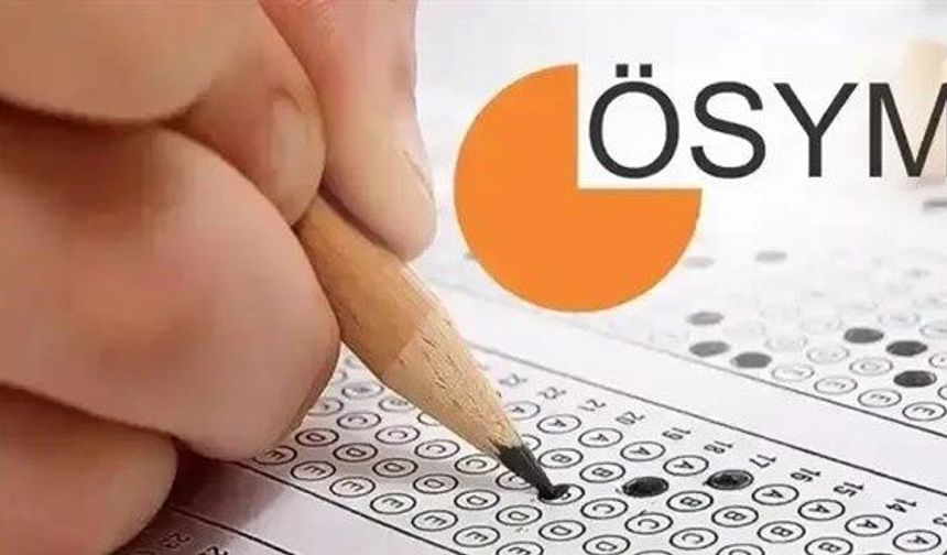ÖSYM'den hafta sonu sınav maratonu: 3 sınav yapılacak