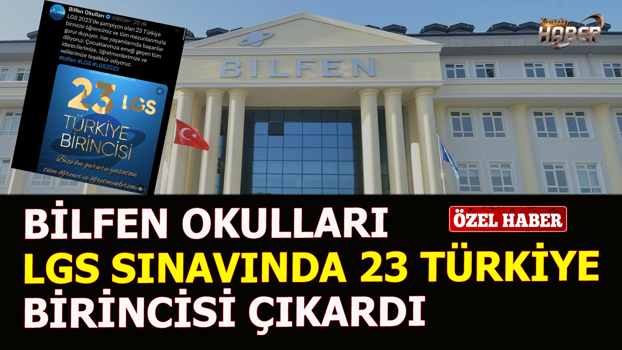 Bilfen Okulları LGS Sınavında 23 Türkiye Birincisi Çıkardı