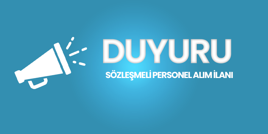 81 Yeni Sözleşmeli Personel Alınacak! İşte Başvuru şartları ...