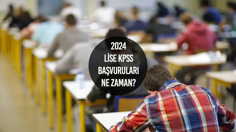 KPSS Lise Başvuruları Ne Zaman Başlıyor? 2024 Ortaöğretim KPSS Sınavı ...