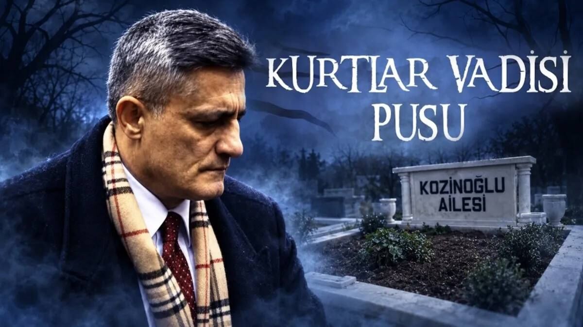 Kozinoğlu soruşturması Kurtlar Vadisi'ne uzandı: Senaristler ifade verecek